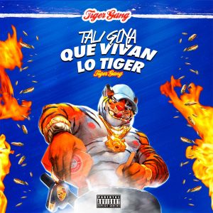 Tali – Que Vivan Lo Tiger (2017)